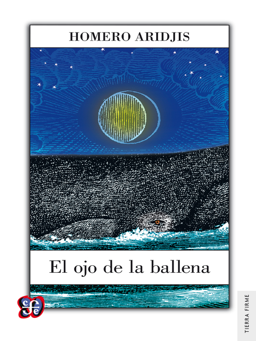 Title details for El ojo de la ballena by Homero Aridjis - Available